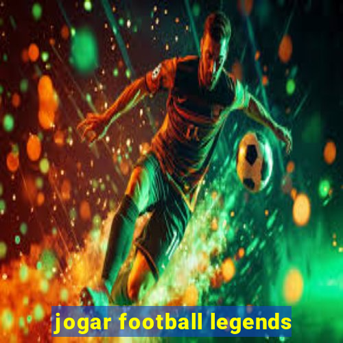 jogar football legends